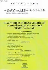 Kuzey Kıbrıs Türk Cumhuriyeti Medeni Hukuk Alanındaki Temel Yasalar