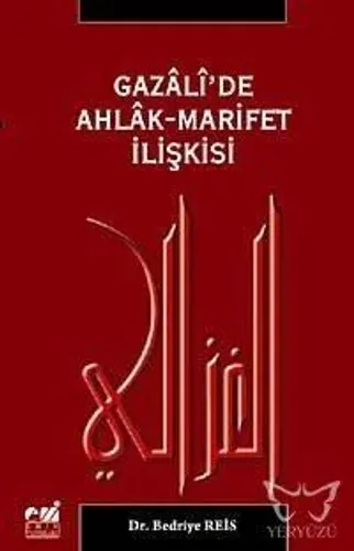 Gazali'de Ahlak-Marifet İlişkisi