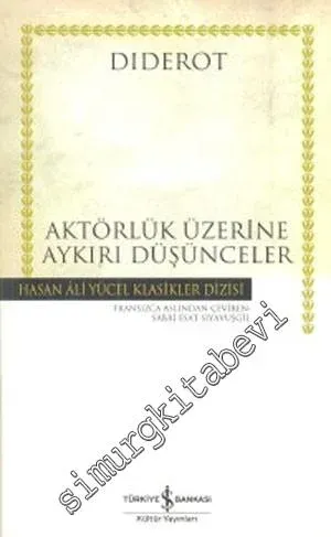 Aktörlük Üzerine Aykırı Düşünceler CİLTLİ -