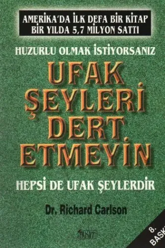 Ufak Şeyleri Dert Etmeyin Richard Carlson