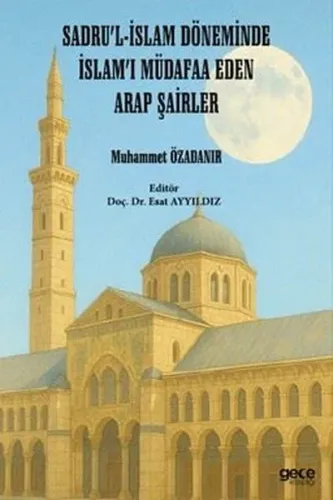 Sardu'l İslam Döneminde İslam'ı Müdafaa Eden Arap Şairler