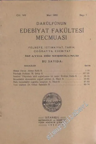 Darülfünun Edebiyat Fakültesi Mecmuası: İki Aylık Felsefe, İçtimaiyat, Tarih, Coğrafya Edebiyat Dergisi  - Sayı: 1  8    Mart
