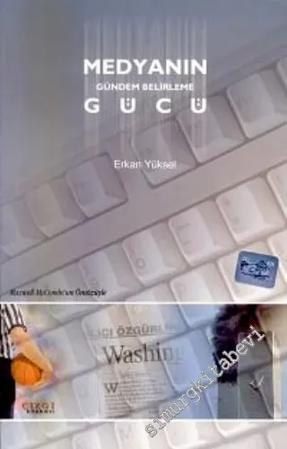 Medyanın Gündem Belirleme Gücü -        2001