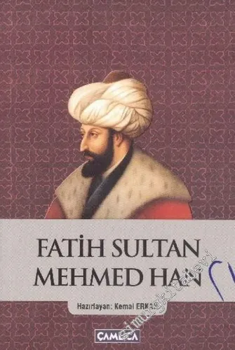 Fatih Sultan Mehmed Han -