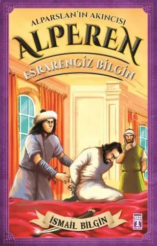 Alparslanın Akıncısı Alperen - Esrarengiz Bilgin