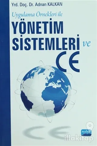 Uygulama Örnekleri ile Yönetim Sistemleri ve CE