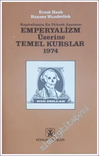 Emperyalizm Üzerine Temel Kurslar 1974 (Kapitalizmin En Yüksek Aşaması) -        1975