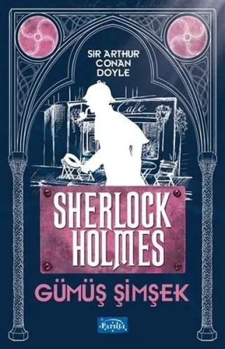 Gümüş Şimşek - Sherlock Holmes