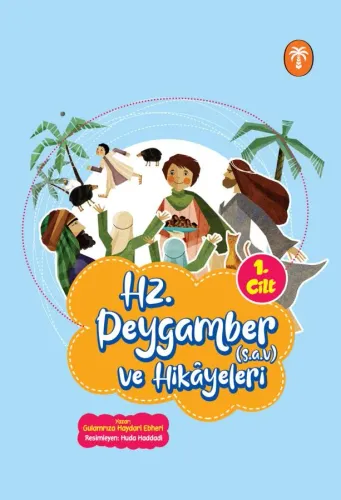 Hz. Peygamber (s.a.v) ve Hikâyeleri (2 Kitap) Gulam Rıza H. Ebheri Hz. Peygamber (s.a.v) ve Hikâyeleri (2 Kitap) Gulam Rıza H. Ebheri