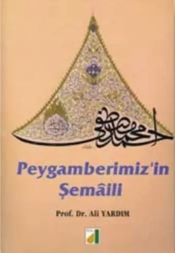 Peygamber'imizin Şemâili