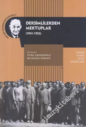 Dersimlilerden Mektuplar 1941 - 1953 -         2012
