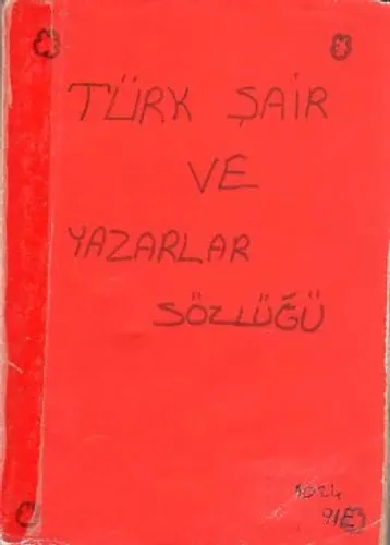 Türk Şair Ve Yazarlar Sözlüğü