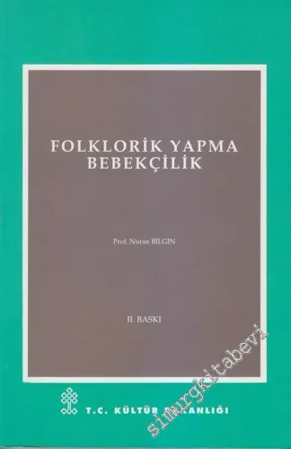 Folklorik Yapma Bebekçilik -        1990