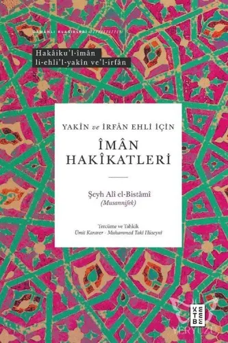 Yakin ve İrfan Ehli İçin İman Hakikatleri