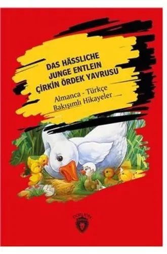 Das Hässliche  Junge Entlein; ( Çirkin Ördek  Yavrusu) Almanca  Türkçe Bakışımlı  Hikayeler