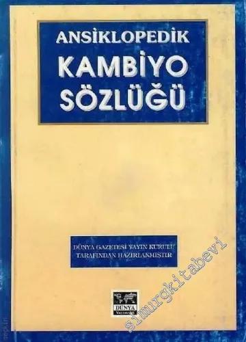 Ansiklopedik Kambiyo Sözlüğü -        1998