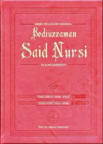 Arşiv Belgeleri Işığında Bediüzzaman Said Nursi ve İlmi Şahsiyeti 4