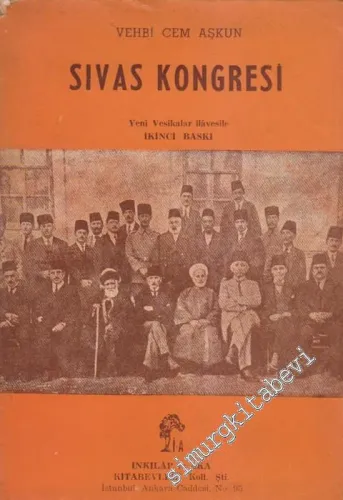 Sivas Kongresi (Yeni vesikalar ilavesiyle) -        1963