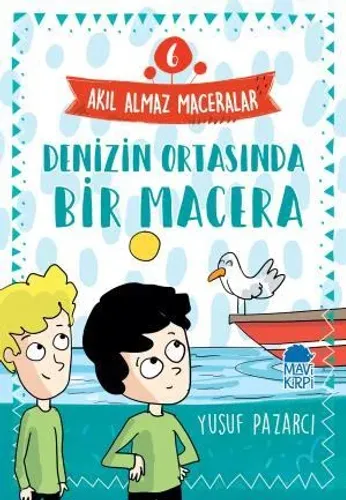 Denizin Ortasında Bir Macera - 6 Akıl Almaz Maceralar 4. Sınıf