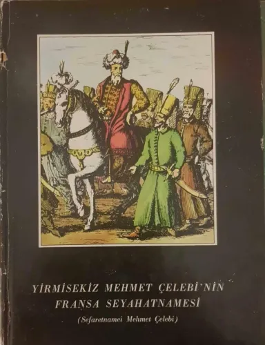Yirmisekiz Mehmet Çelebi'nin Fransa Seyahatnamesi