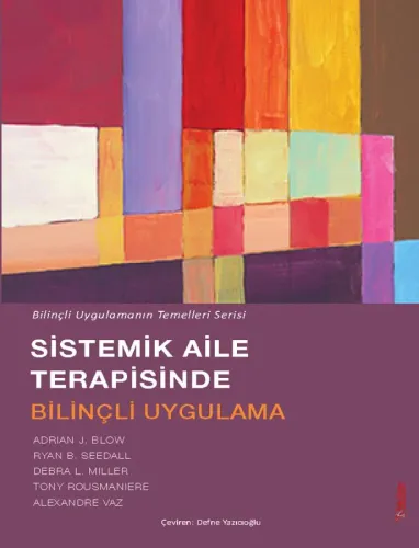 Sistemik Aile Terapisinde Bilinçli Uygulama