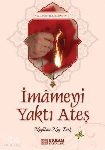 İmameyi Yakan Ateş