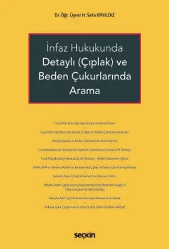 İnfaz Hukukunda Detaylı (Çıplak) ve Beden Çukurlarında Arama
