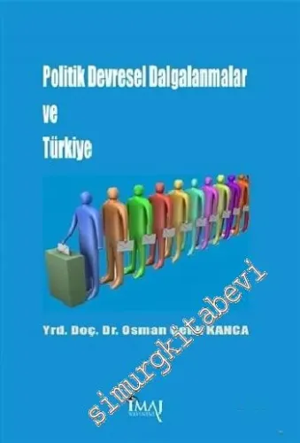 Politik Devresel Dalgalanmalar ve Türkiye - 2015