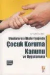 Çocuk Koruma Kanunu Ve Uygulaması