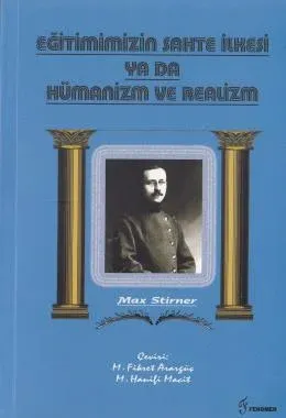 Eğitimimizin Sahte İlkesi Ya Da Hümanizm ve Realizm