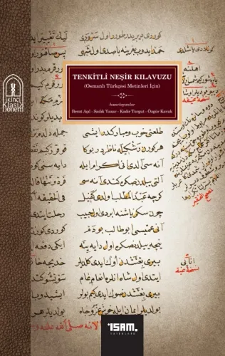 Tenkitli Neşir Kılavuzu (Osmanlı Türkçesi Metinleri için)