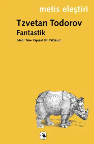 Fantastik; Edebi Türe Yapısal Bir Yaklaşım