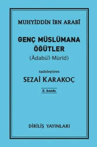 Genç Müslümana Öğütler