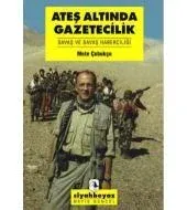 Ateş Altında Gazetecilik: Savaş ve Savaş Haberciliği