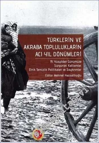 Türklerin ve Akraba Toplulukların Acı Yıl Dönümleri -         2023