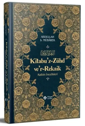 Kitabuz Zühd ver Rekaik, Kalbin İncelikleri İthal