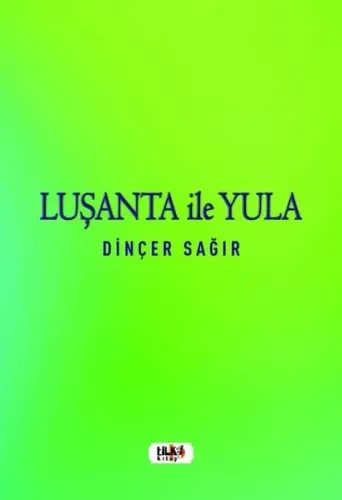 Luşanta ile Yula