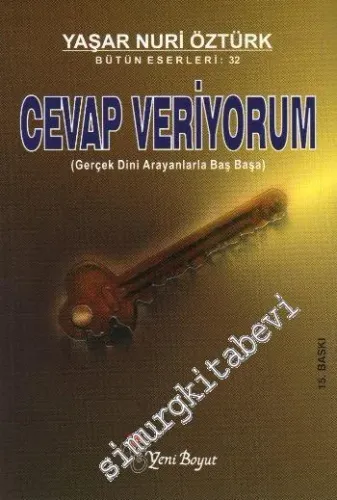 Cevap Veriyorum ( Gerçek Dini Arayanlarla Baş Başa )  -        2008