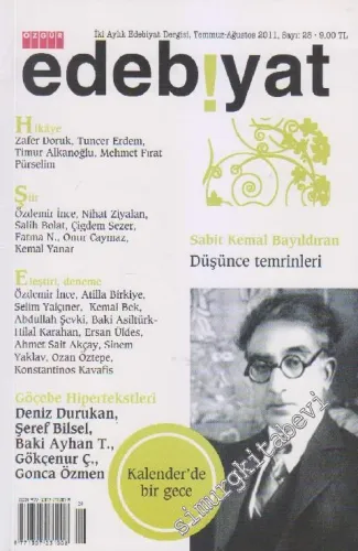 Özgür Edebiyat: İki Aylık Edebiyat Dergisi - Sayı: 28    Yıl: 5  Temmuz - Ağustos  2011