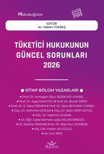 Tüketici Hukukunun Güncel Sorunları - 2026