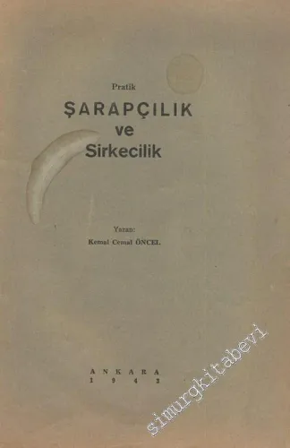 Pratik Şarapçılık ve Sirkecilik -        1943