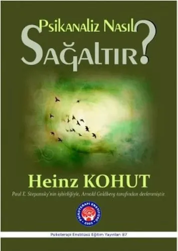 Psikanaliz Nasıl Sağaltır?