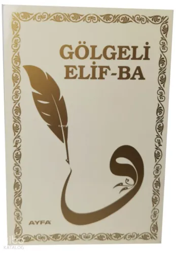 Gölgeli Elif-Ba
