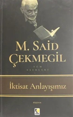 İKTİSAT ANLAYIŞIMIZ