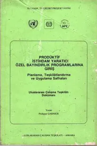 Prodüktif İstihdam Yaratıcı Özel Bayındırlık Programlarına Giriş