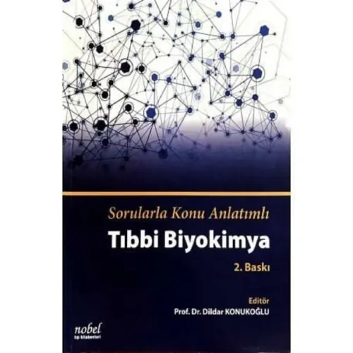 Sorularla Konu Anlatımlı Tıbbi Biyokimya
