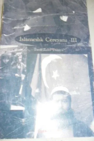İslamcılık Cereyanı III