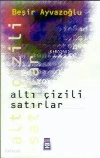 Altı Çizili Satırlar | benlikitap.com