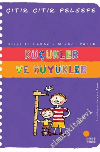 Çıtır Çıtır Felsefe 24: Küçükler ve Büyükler -        2016