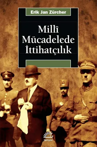 Millî Mücadelede İttihatçılık